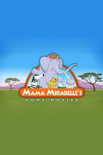  Mama Mirabelle's Home Movies Poster