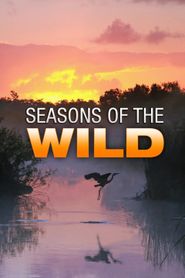  Seasons of the Wild Poster