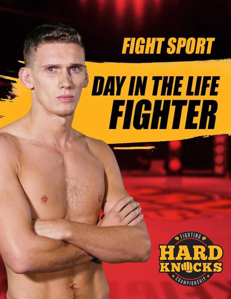 Fight Sport - Day in the Life - Fighter