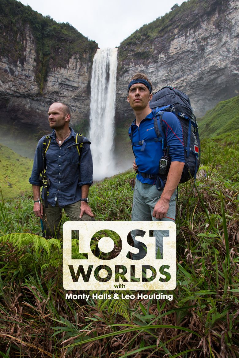 Lost Worlds With Monty Halls and Leo Houlding