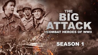  The Big Attack - Combat Heroes of WWII Poster