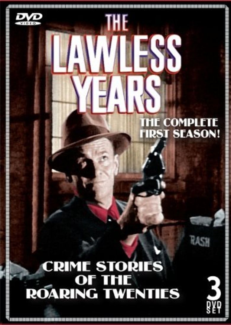 The Lawless Years The Lawless Years