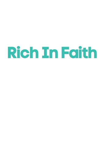  Rich in Faith Poster