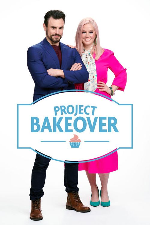 Project Bakeover Poster