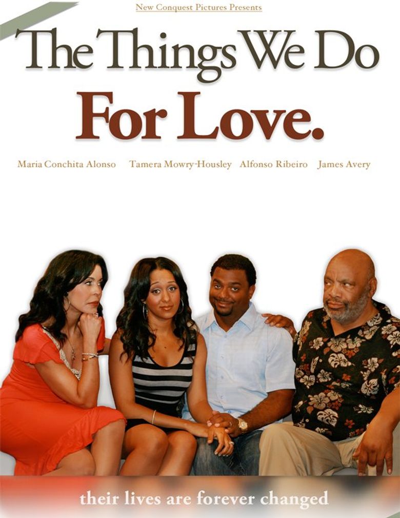Things We Do for Love