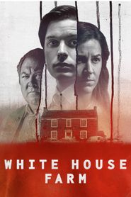  The Murders at White House Farm Poster