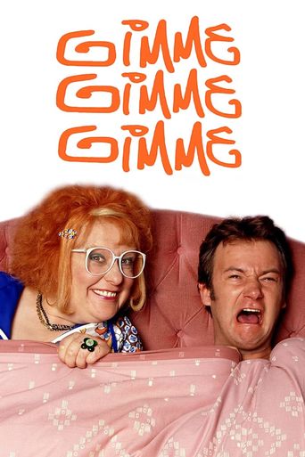  Gimme Gimme Gimme Poster