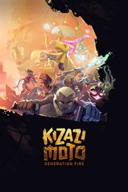  Kizazi Moto: Generation Fire Poster