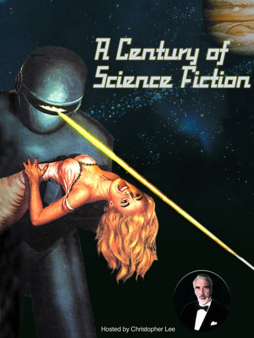A Century of Science Fiction Poster