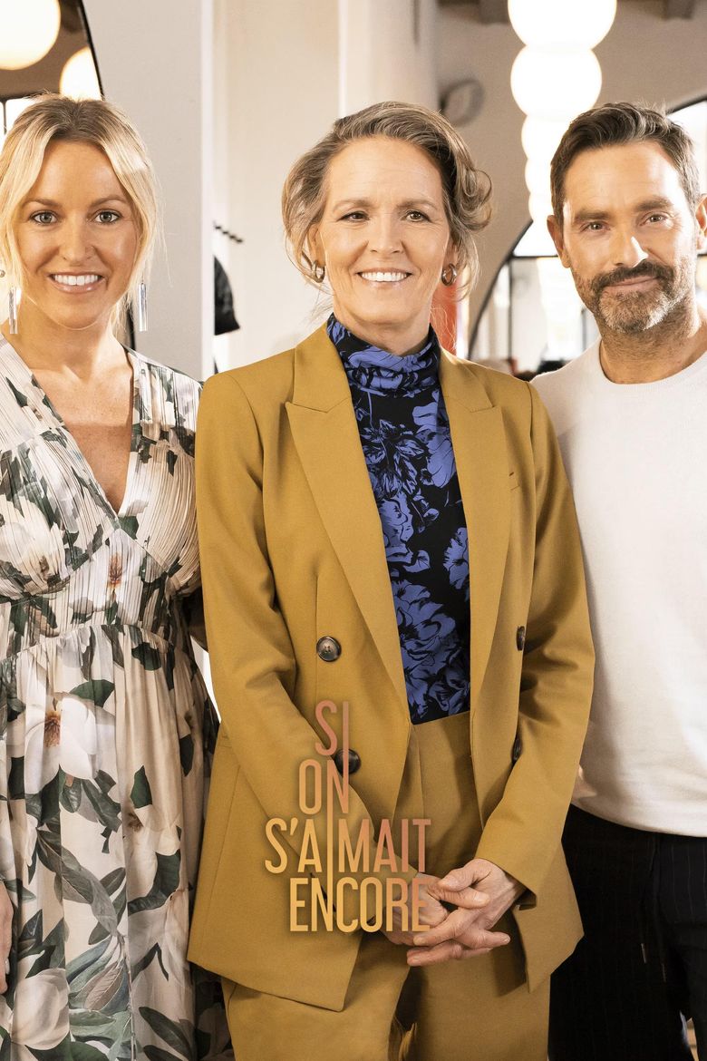 Si on S'aimait Encore