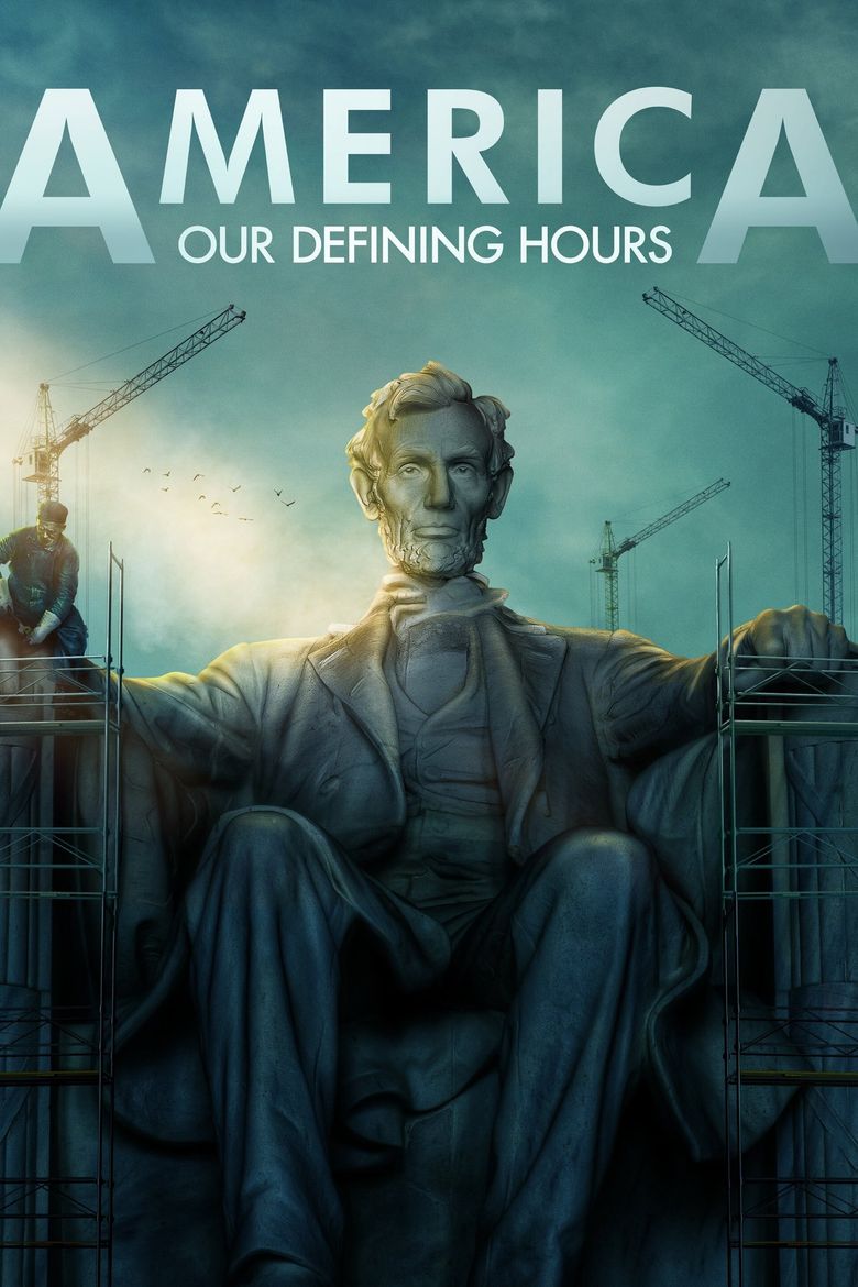 America: Our Defining Hours Poster