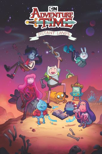  Adventure Time: Distant Lands Poster