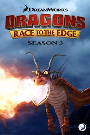 Dragons: Race to the Edge Season 3 Poster