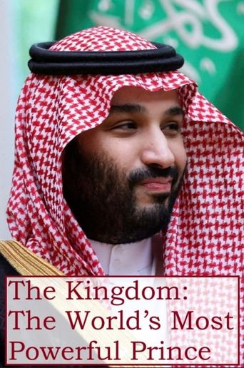 The Kingdom: The World's Most Powerful Prince Poster