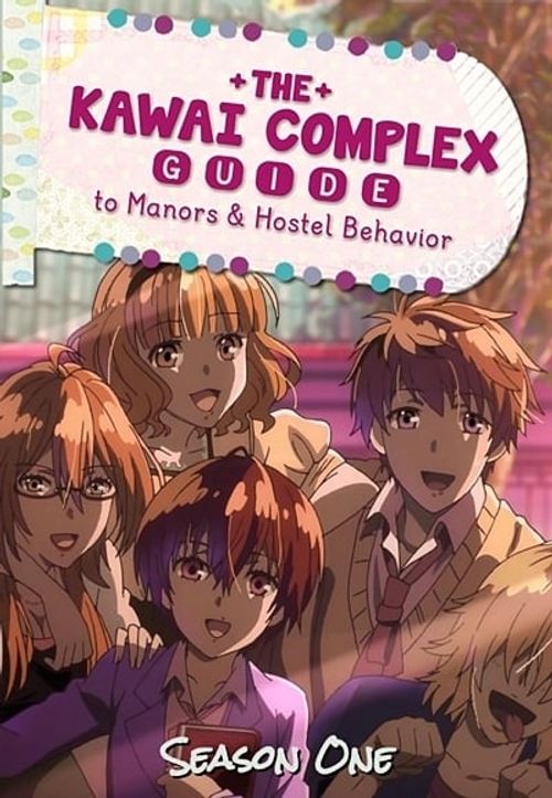 The Kawai Complex Guide to Manors and Hostel Behavior: First Time