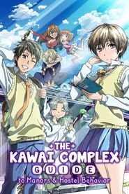  The Kawai Complex Guide to Manors and Hostel Behavior Poster