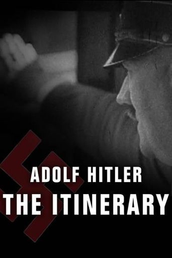 Adolf Hitler the Itinerary Poster