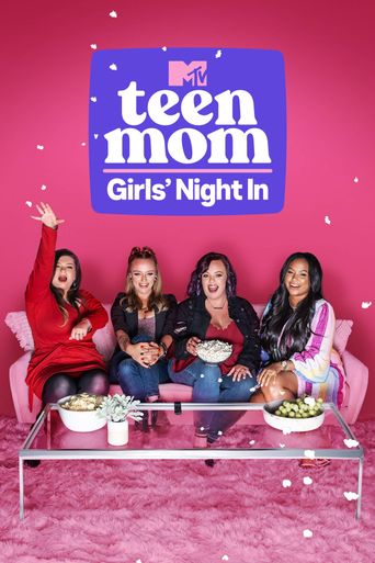  Teen Mom: Girls' Night In Poster