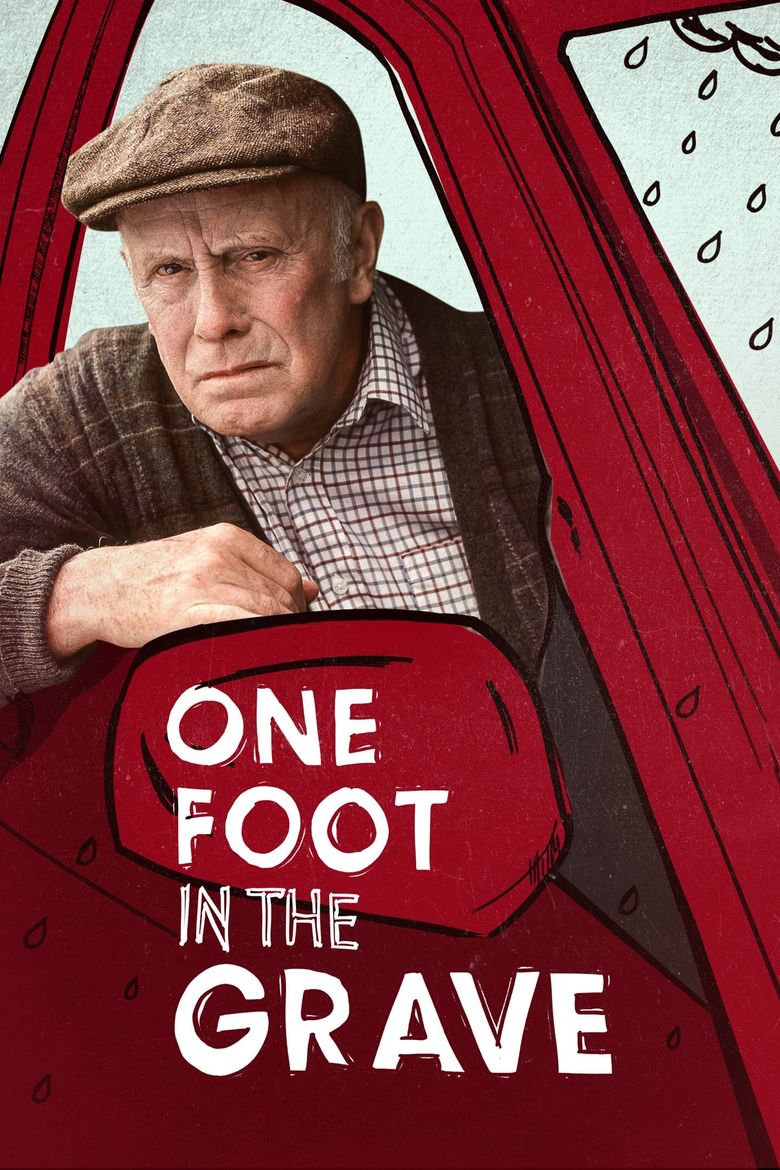 One Foot in the Grave Poster