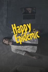  Happy Epidemic Poster