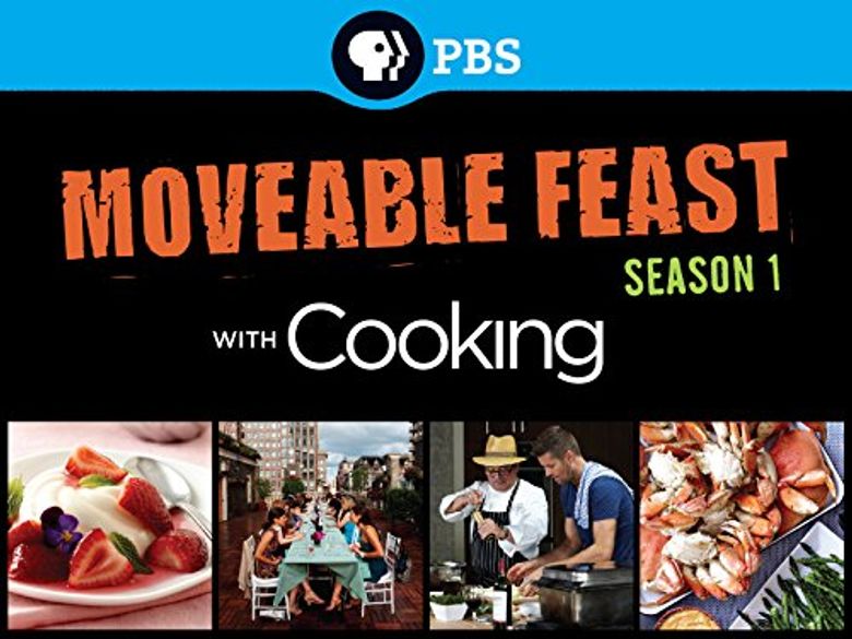A Moveable Feast with Fine Cooking