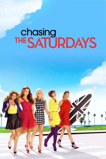  Chasing the Saturdays Poster