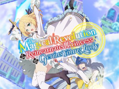Watch The Magical Revolution of the Reincarnated Princess and the Genius  Young Lady · Season 1 Full Episodes Online - Plex