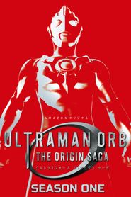 Ultraman Orb: The Origin Saga Season 1 Poster