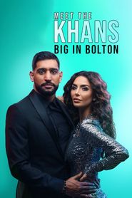  Meet the Khans: Big in Bolton Poster