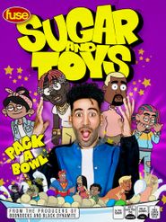  Sugar and Toys Poster