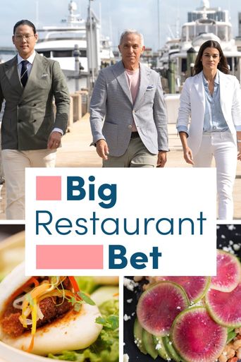  Big Restaurant Bet Poster