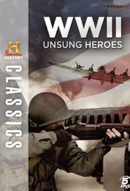  Unsung Heroes of WWII Poster