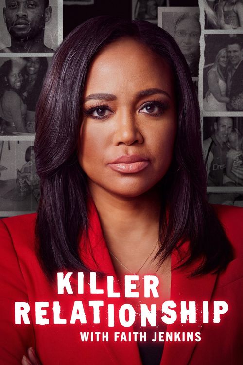 Killer Relationship with Faith Jenkins: Where to Watch and Stream ...