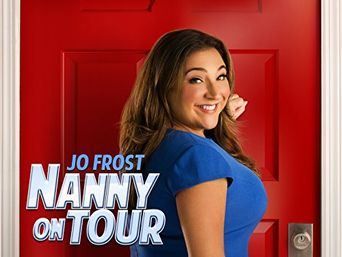  Jo Frost: Nanny on Tour Poster