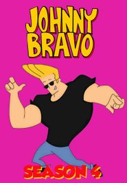 Johnny Bravo Season 4 Poster