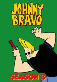 Johnny Bravo Season 3 Poster