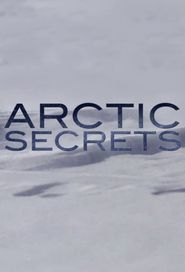 Arctic Secrets Season 1 Poster