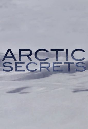 Arctic Secrets Season 1 Poster