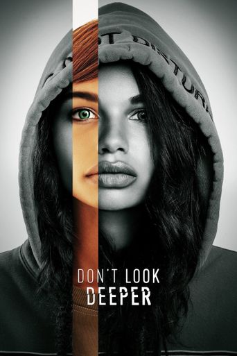  Don't Look Deeper Poster