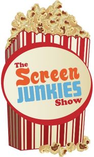 The Screen Junkies Show Poster