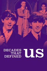  Decades That Defined Us Poster