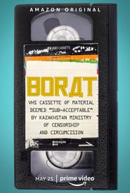  Borat: VHS Cassette of Material Deemed 'Sub-acceptable' by Kazakhstan Ministry of Censorship Poster