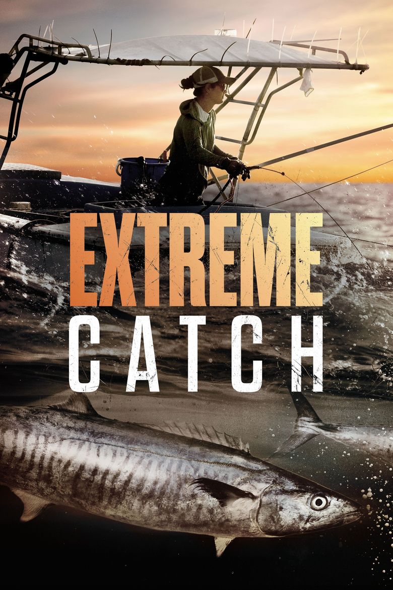 Extreme Catch