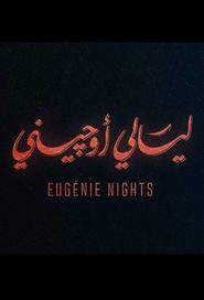  Eugenie Nights - ليالي أوجيني Poster