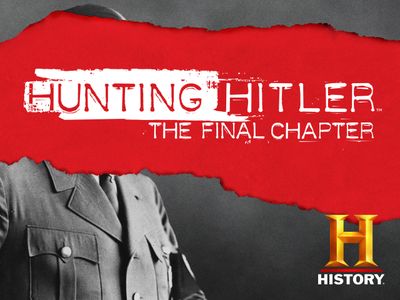 Season 04, Episode 01 Hunting Hitler: The Final Chapter