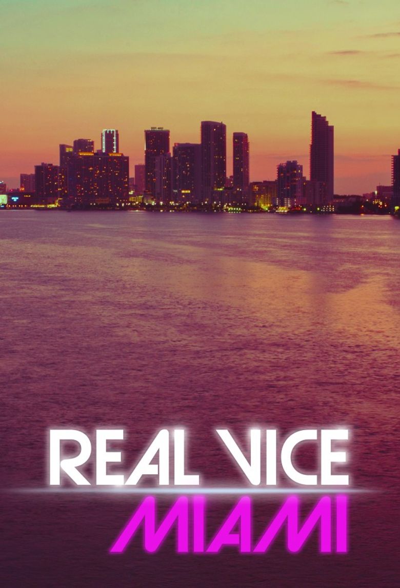 Real Vice: Miami Poster