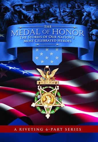  The Medal of Honor: The Stories of Our Nation's Most Celebrated Heroes Poster