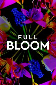  Full Bloom Poster