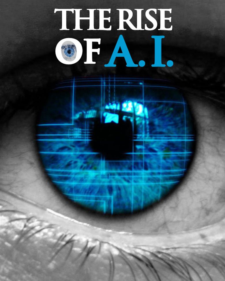 The Rise of A.I.