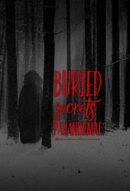 Buried Secrets Paranormal Poster